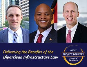 Delivering the benefits of the Bipartisan Infrastructure Law